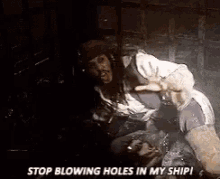 Stop Blowing Holes In My Ship Jack Sparrow GIF - Stop Blowing Holes In My Ship Jack Sparrow Johnny Depp GIFs