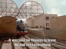 Thomas It Was Time For Thomas To Leave GIF - Thomas It Was Time For Thomas To Leave He Had Seen Everything GIFs