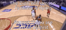 zionism zion williamson yankeesplswin