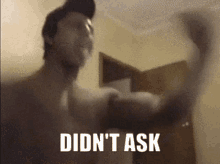 Zyzz Didnt Ask GIF - Zyzz Didnt Ask Dont Care GIFs