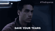 Save Your Tears Filip Inaros GIF - Save Your Tears Filip Inaros The Expanse GIFs