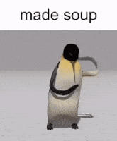 I Made Soup Penguin GIF - I Made Soup Penguin Penguin Meme GIFs