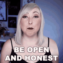 Be Open And Honest Be Honest GIF - Be Open And Honest Be Honest Authentic GIFs