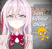 a picture of a girl with the words just sybau okay on the bottom