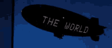 scarface blimp yours world the world is yours