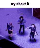 a screenshot of a video game with the words cry about it at the top
