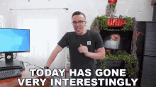 Today Has Gone Very Interestingly Austin Evans GIF - Today Has Gone Very Interestingly Austin Evans Today Has Been An Interesting Day GIFs