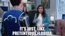 Superstore Amy Sosa GIF - Superstore Amy Sosa Its Just Like Pretentious Florida GIFs