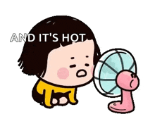 a cartoon girl is holding a fan in her hand and it 's hot .