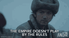 The Empire Doesnt Play By The Rules Cassian Andor GIF - The Empire Doesnt Play By The Rules Cassian Andor Diego Luna GIFs