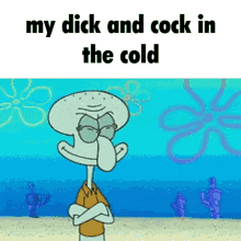 Cold Cold Cock GIF - Cold Cold Cock Cold Dick GIFs