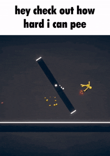 Stick Fight The Game Hey Check Out How Hard I Can Pee GIF - Stick Fight The Game Stick Fight Hey Check Out How Hard I Can Pee GIFs