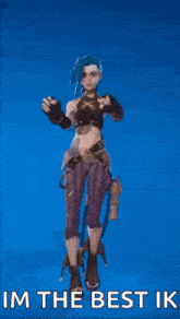jinx from arcane is standing in front of a blue background and says `` i 'm the best ik '' .