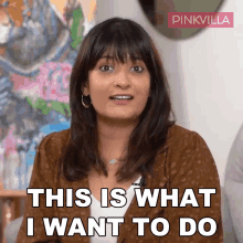 This Is What I Want To Do Amandeep Kaur GIF - This Is What I Want To Do Amandeep Kaur Pinkvilla GIFs