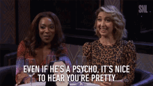 Even If Hes A Psycho Its Nice To Hear Youre Pretty GIF - Even If Hes A Psycho Its Nice To Hear Youre Pretty So Cute GIFs