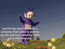 Ruined By Company Destroy My Life GIF - Ruined By Company Destroy My Life Teletubby GIFs