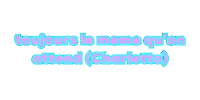 a blue and pink text that says toujours le meme qu'on attend charlotte
