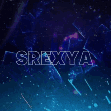 the name srexya is written on a blue background
