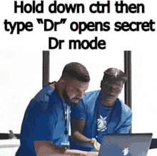 hold down ctrl then type hold down dr drs secret secret