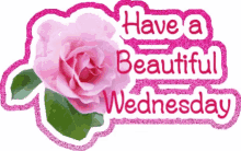 wednesday have a beautiful wednesday