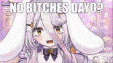 a screenshot of a girl with bunny ears and the words no bitches dayo