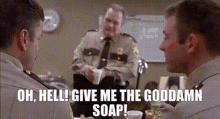 Super Troopers GIF - Super Troopers Soap GIFs