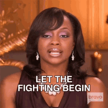 Let The Fighting Begin Real Housewives Of Atlanta GIF - Let The Fighting Begin Real Housewives Of Atlanta Let The Battle Begin GIFs