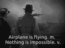 Airplane Nothing Is Impossible GIF - Airplane Nothing Is Impossible GIFs