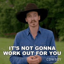 Its Not Gonna Work Out For You Hadley Hunting GIF - Its Not Gonna Work Out For You Hadley Hunting Ultimate Cowboy Showdown GIFs