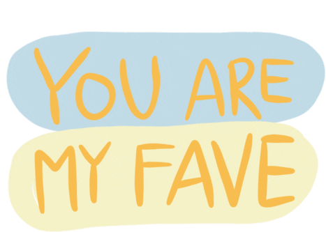 You Are My Fave Favorite Person Sticker - You Are My Fave Favorite Person Treasured Person Stickers