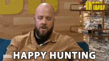 Happy Hunting Happy GIF