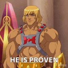 He Is Proven He-man GIF - He Is Proven He-man Masters Of The Universe Revolution GIFs
