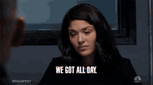 We Got All Day Manifest GIF - We Got All Day Manifest Have All Day GIFs