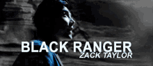 Zachary Taylor Black Ranger GIF