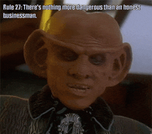 Rule 27 There'S Nothing More Dangerous Than An Honest Businessman GIF - Rule 27 There'S Nothing More Dangerous Than An Honest Businessman Star Trek GIFs