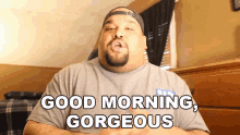 Good Morning Gorgeous Dante Dangelo GIF - Good Morning Gorgeous Dante Dangelo Top Of The Morning GIFs