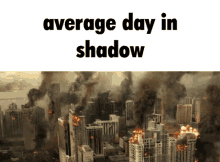 Average Day In Shadow GIF - Average Day In Shadow GIFs