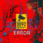 a colorful background with a warning sign that says cctv in operation