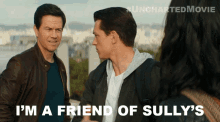 Im A Friend Of Sullys Nathan Drake GIF - Im A Friend Of Sullys Nathan Drake Victor Sullivan GIFs