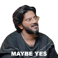 Maybe Yes Dulquer Salmaan Sticker