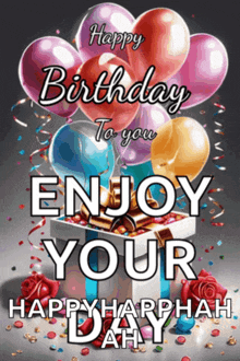 a birthday card that says happy birthday to you and enjoy your day