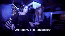 Wheres The Liquor Where The Drinks At GIF