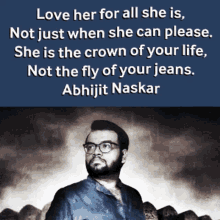 Love Her For All She Is Abhijit Naskar GIF