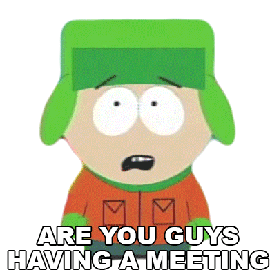Are You Guys Having A Meeting Kyle Broflovski Sticker - Are You Guys Having A Meeting Kyle Broflovski South Park Stickers