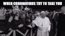 Corona Coronavirus GIF - Corona Coronavirus Pope Francis GIFs