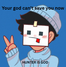 a drawing of a boy with a sticker on his face that says your god can 't save you now