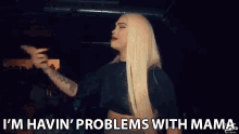 Im Having Problems With Mama Family Problem GIF - Im Having Problems With Mama Family Problem Daughter GIFs