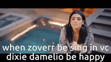 Dixie Damelio Sing GIF - Dixie Damelio Sing Sing In Vc GIFs