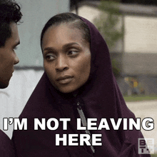 Im Not Leaving Here Ruth Truesdale GIF - Im Not Leaving Here Ruth Truesdale Ruthless GIFs