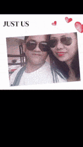 a man and a woman wearing sunglasses with the words just us above them